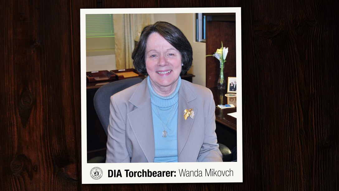 In 2015, Wanda Mikovch was recognized as a DIA Torch Bearer for her efforts in shaping the Agency.