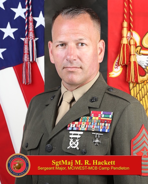 Sergeant Major Matthew R. Hackett > Marine Corps Base Camp Pendleton ...
