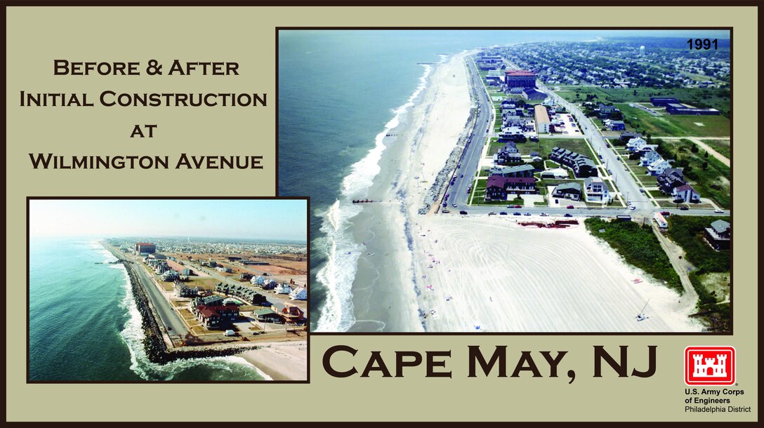 Wilmington Avenue Before and After - initial construction of an elevated 25 to 180-foot wide berm was completed in 1991 as part of the Cape May to Lower Township project. Cape May City beaches were often in a severely eroded state prior to the initial construction and periodic nourishments in subsequent years.