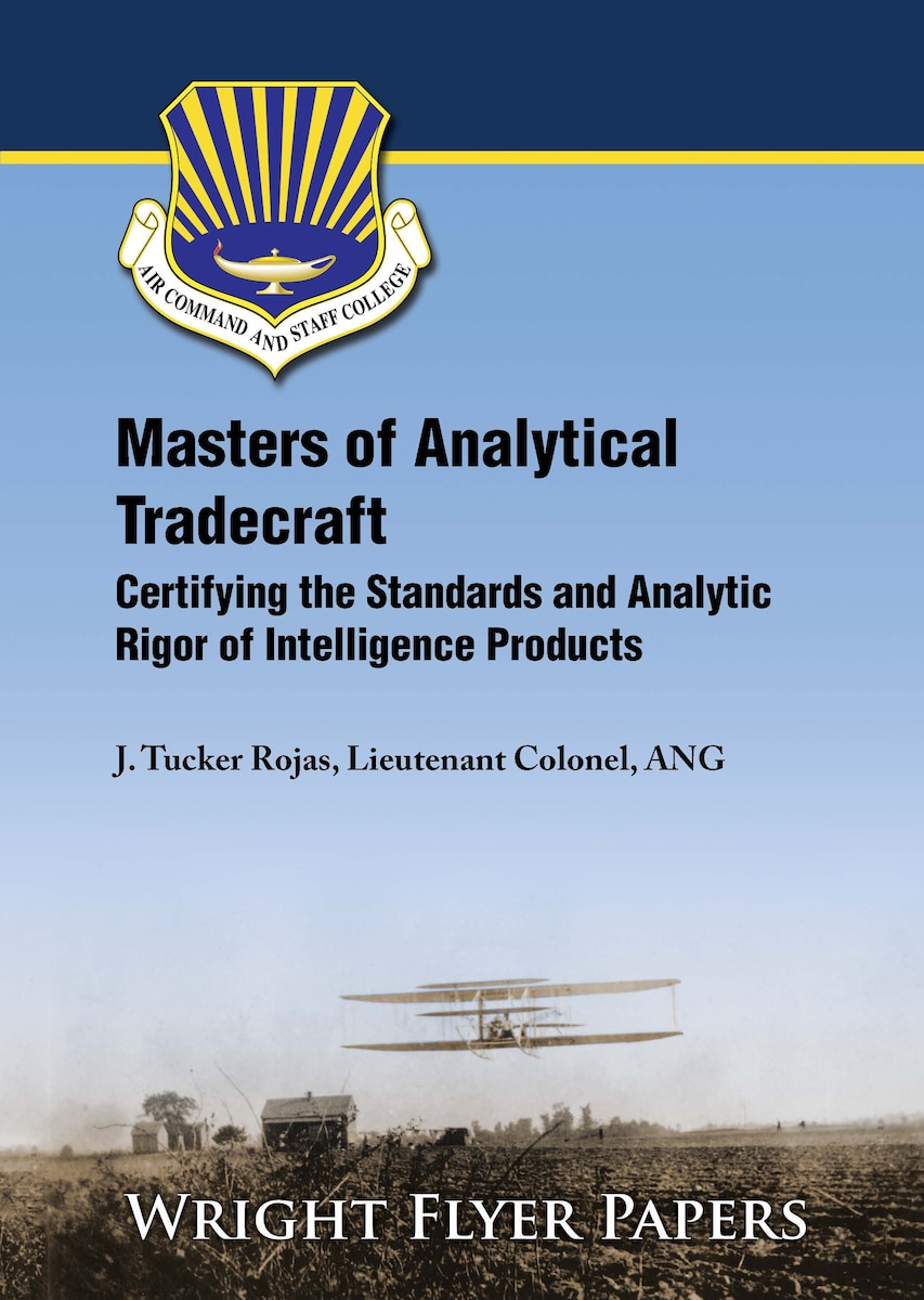 Wright Flyer - Masters of Analytical Tradecraft: Certifying the Standards and Analytic Rigor of Intelligence Products