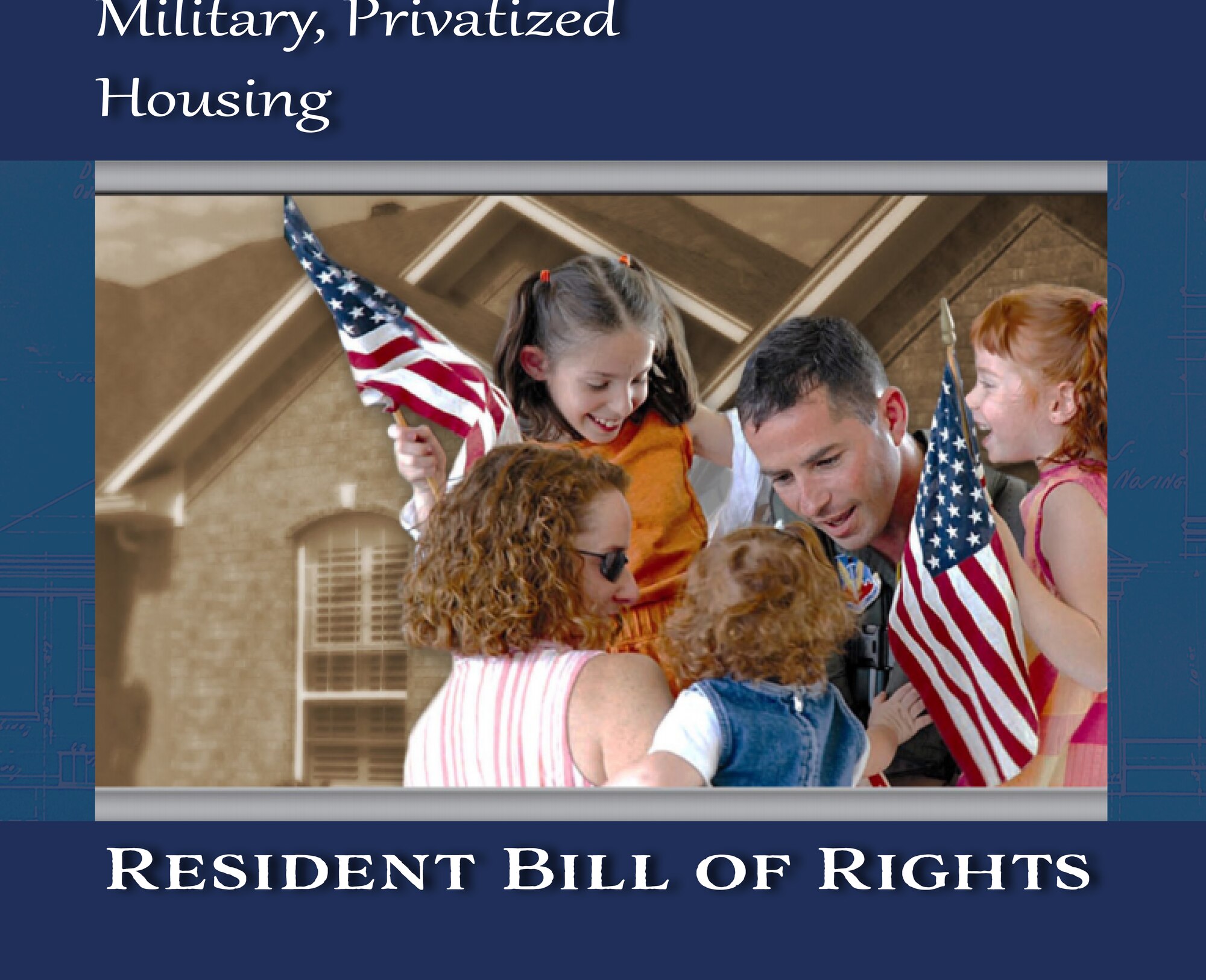 The Department of Defense is asking current residents of military privatized housing to provide feedback on a draft version of a Resident Bill of Rights.