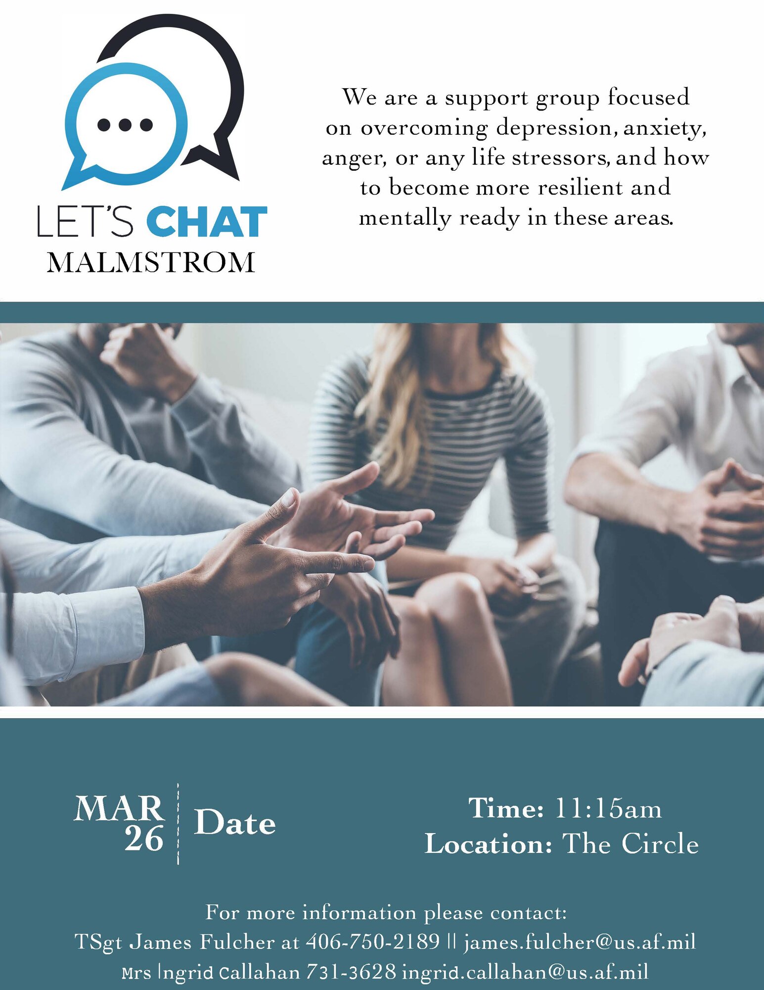 “Let’s Chat Malmstrom” is a support group focused on overcoming life stressors and teaches resiliency to combat these challenges.