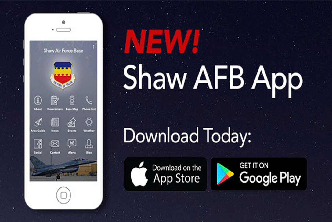 The Shaw Air Force Base cell phone application is available to download in app stores.