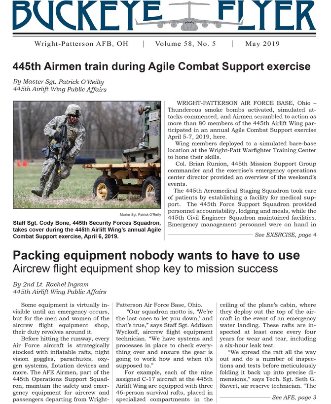 The May 2019 issue of the Buckeye Flyer is now available. The official publication of the 445th Airlift Wing includes eight pages of stories, photos and features pertaining to the 445th Airlift Wing, Air Force Reserve Command and the U.S. Air Force.
