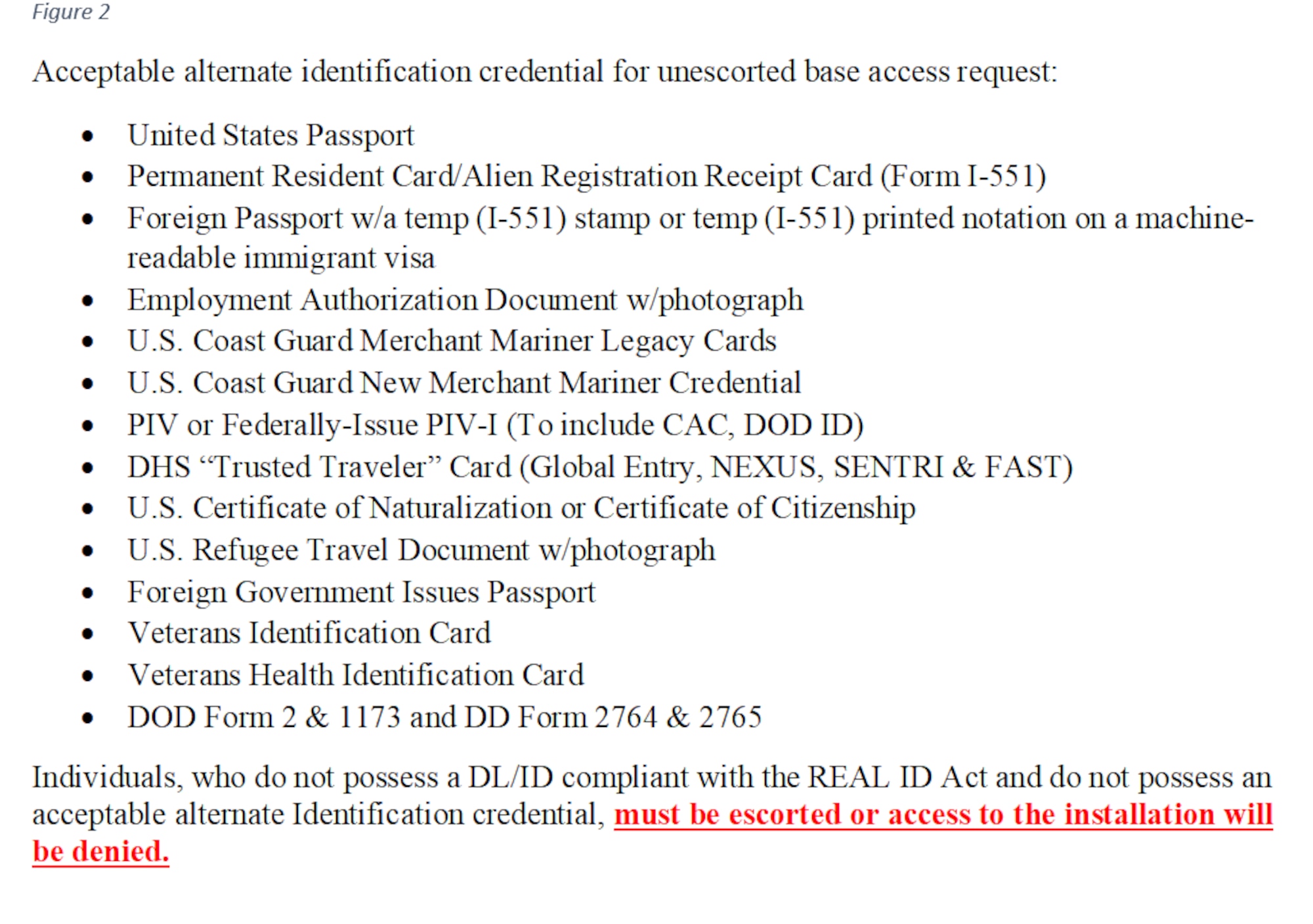 Passed by Congress in 2005, the REAL ID Act enacted the 9/11 Commission's recommendation that the Federal Government "set standards for the issuance of sources of identification, such as driver's licenses." The Act established minimum security standards for state-issued driver's licenses (DL) and identification cards (ID) and prohibits Federal agencies from accepting licenses and identification cards for official purposes from states that do not meet these standards.