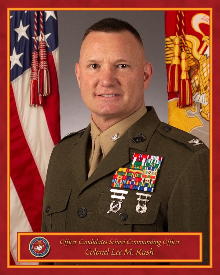 Colonel Lee M Rush, Commanding Officer, Officer Candidates School