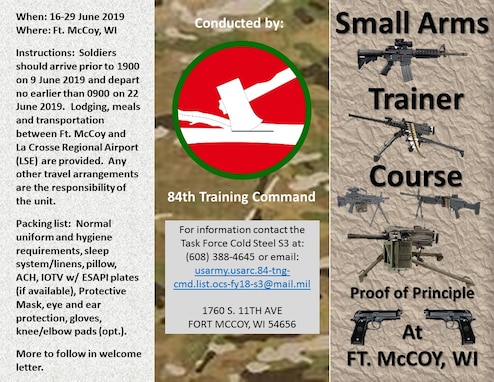 The Small Arms Training Academy (SATA) at Fort McCoy is conducting a Proof of Principal class for small arms training coursework on 16 to 29 June.