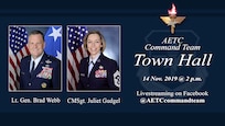 The command team of Air Education and Training Command will host a Facebook Live Town Hall Thursday, Nov. 14, 2019, beginning at 2 p.m. central time.  Lt. Gen. Brad Webb, commander of AETC, and Chief Master Sgt. Julie Gudgel, command chief, will outline the command's priorities, focus areas, and take questions from the AETC command team Facebook live feed during the event. (U.S. Air Force graphic / 2nd Lt. Robert Guest)
