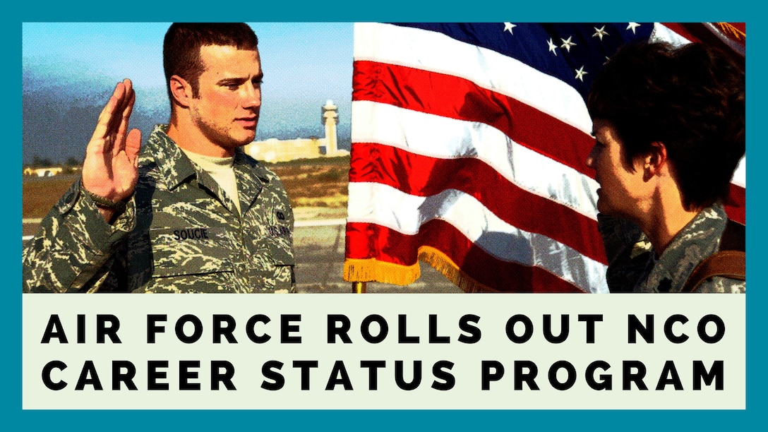 Air Force rolls out NCO career status program