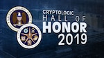 NSA Cryptologic Hall of Honor 2019
