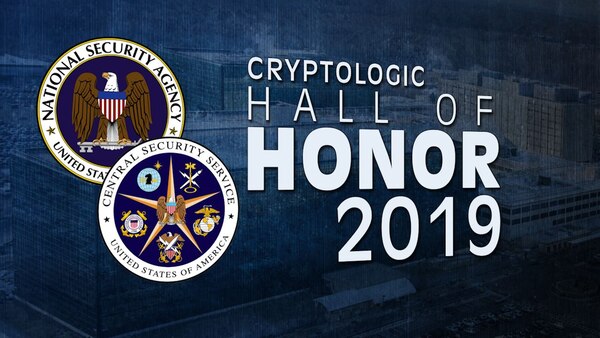NSA Cryptologic Hall of Honor 2019