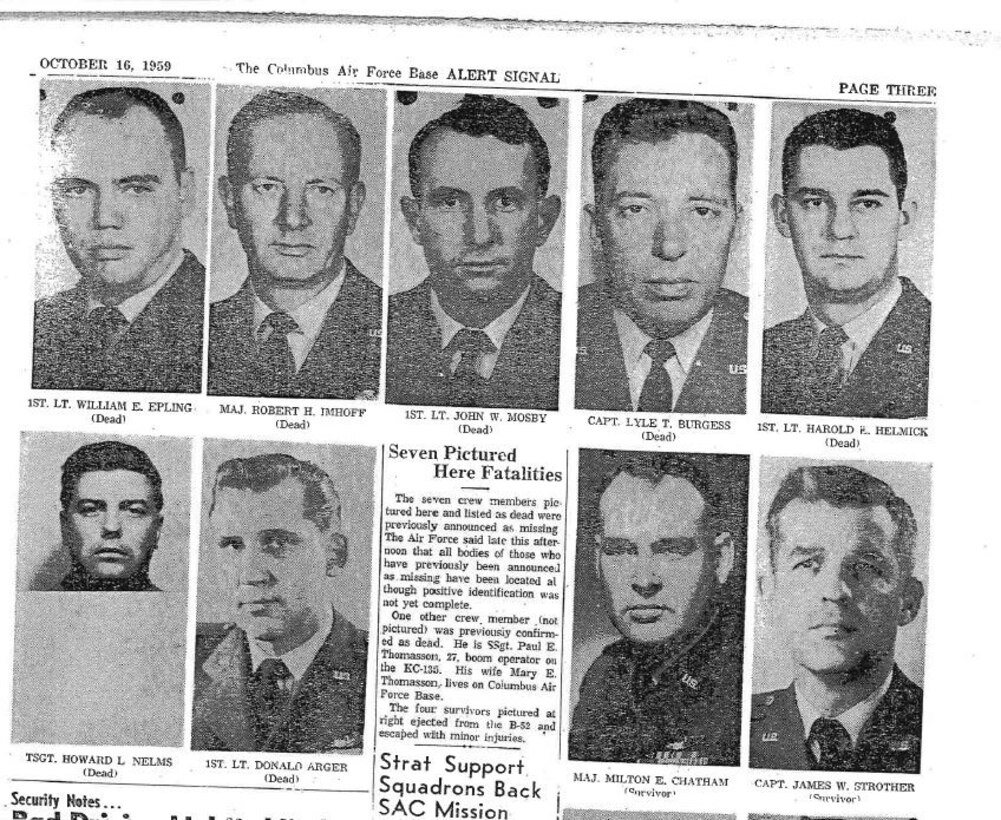 The Columbus Air Force Base newspaper in 1959 identified some of the Airmen involved in a crash from 1959. During this time the U.S. was in the competitive Cold War with the Soviet Union to be the indomitable force of nuclear power; and as part of the feud, Columbus Air Force Base, Mississippi, fed the fight by flying bombing missions as the 4228th Strategic Wing. On Oct. 15, 1959, eight Airmen assigned to Columbus AFB paid the ultimate price on one of their missions. (Courtesy photo)
