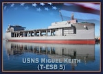 USNS Miguel Keith (T-ESB 5)