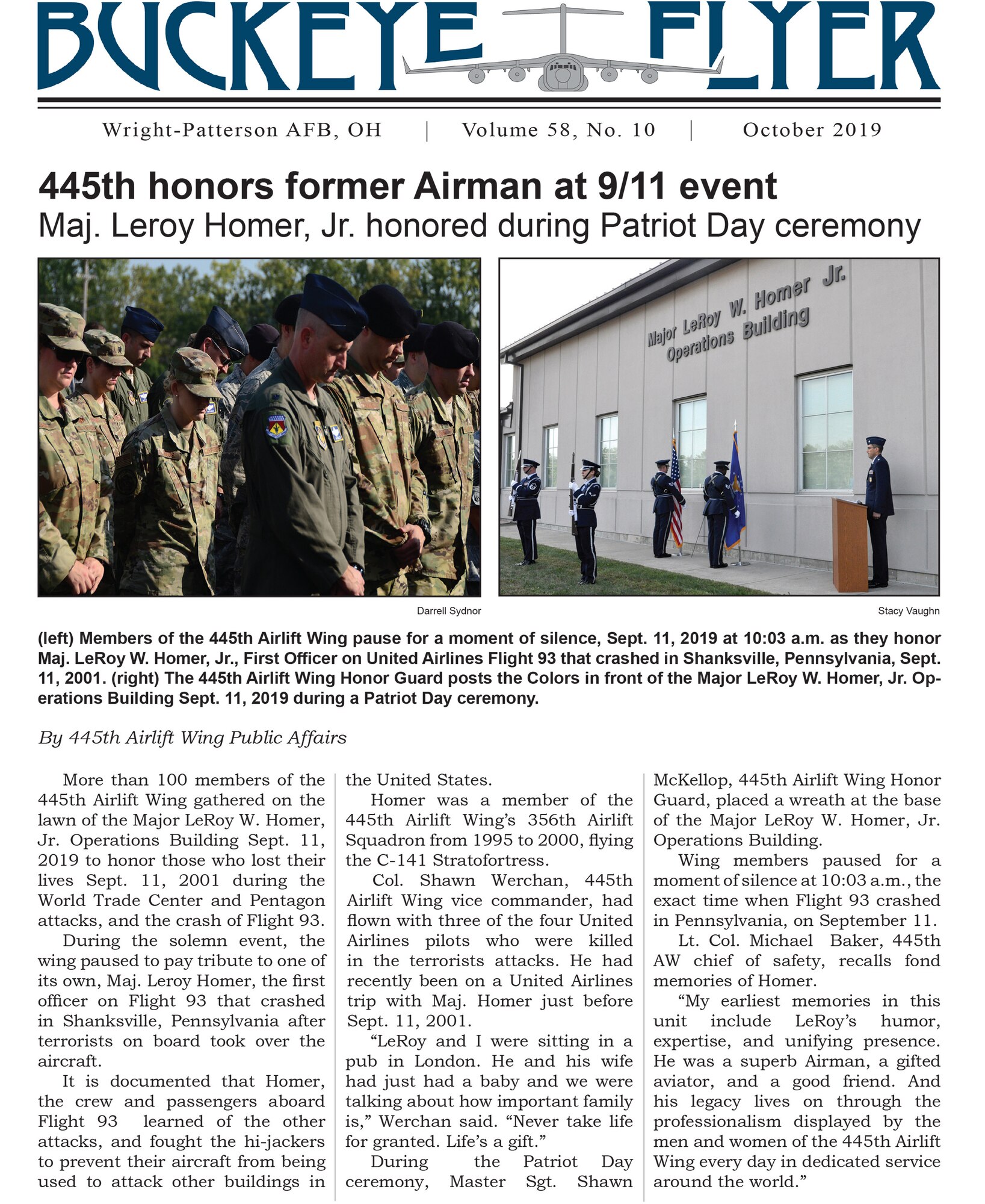 The October 2019 issue of the Buckeye Flyer is now available. The official publication of the 445th Airlift Wing includes eight pages of stories, photos and features pertaining to the 445th Airlift Wing, Air Force Reserve Command and the U.S. Air Force.