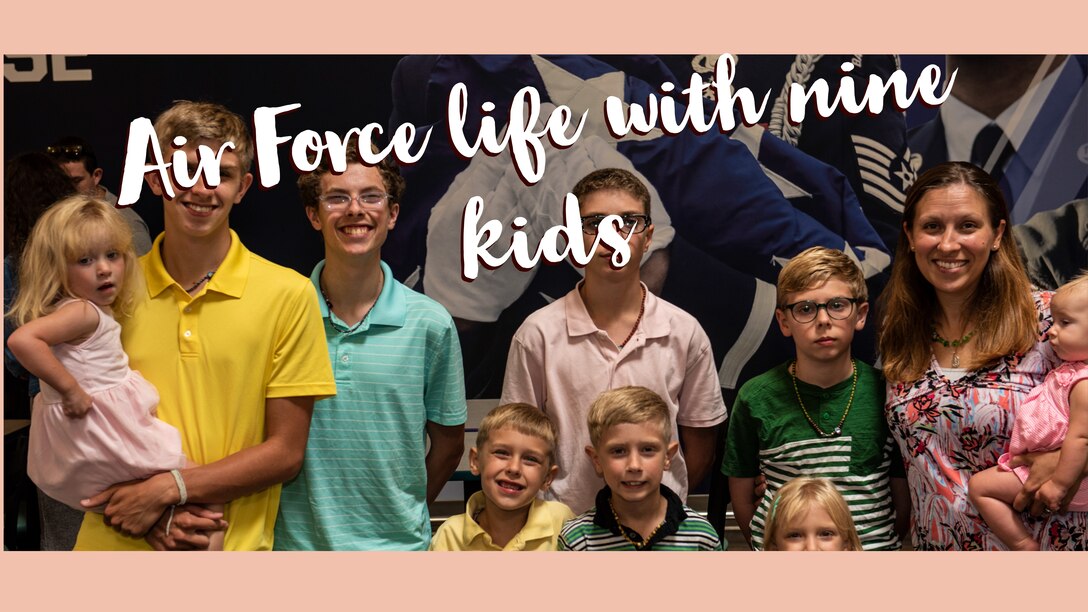 Air Force life with nine kids