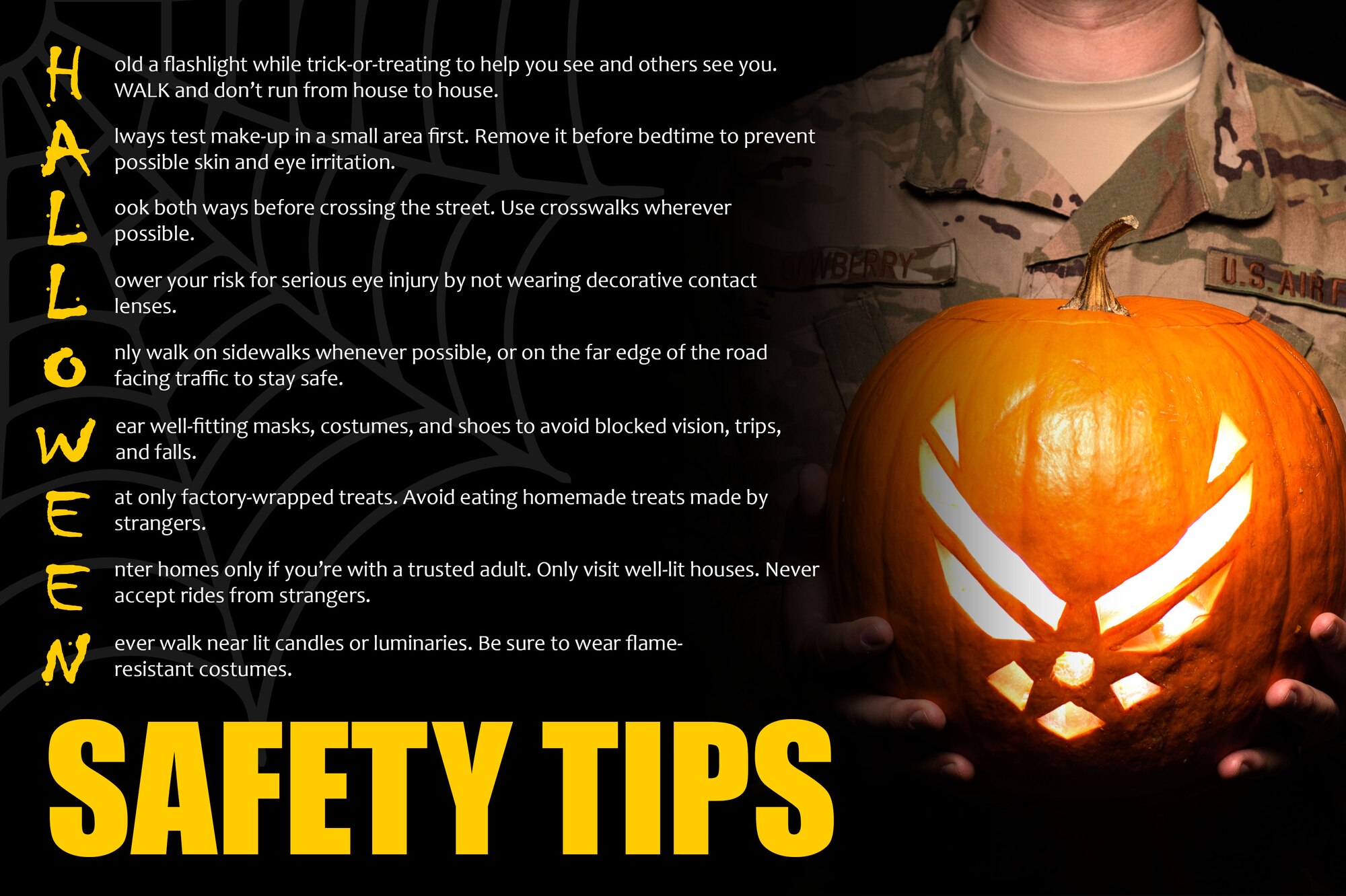 Remember to take safety in mind as you prepare for the Halloween festivities
