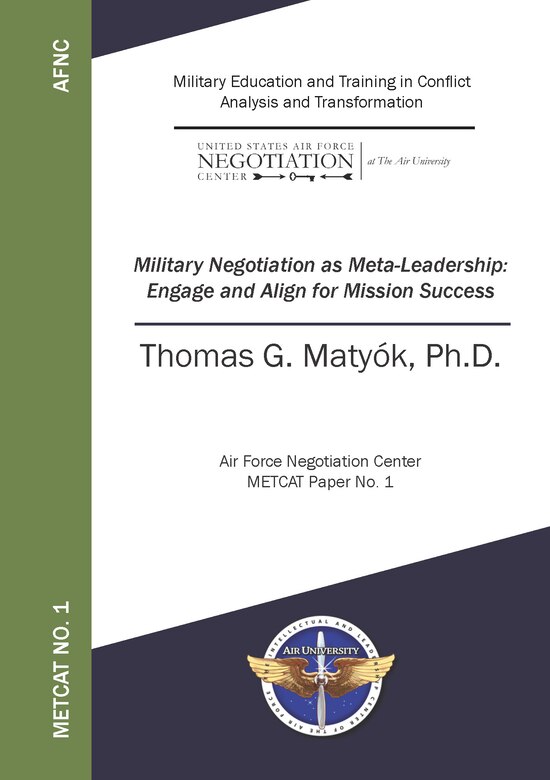 Paper Cover: Military Negotiation as Meta-Leadership: Engage and Align for Mission Success