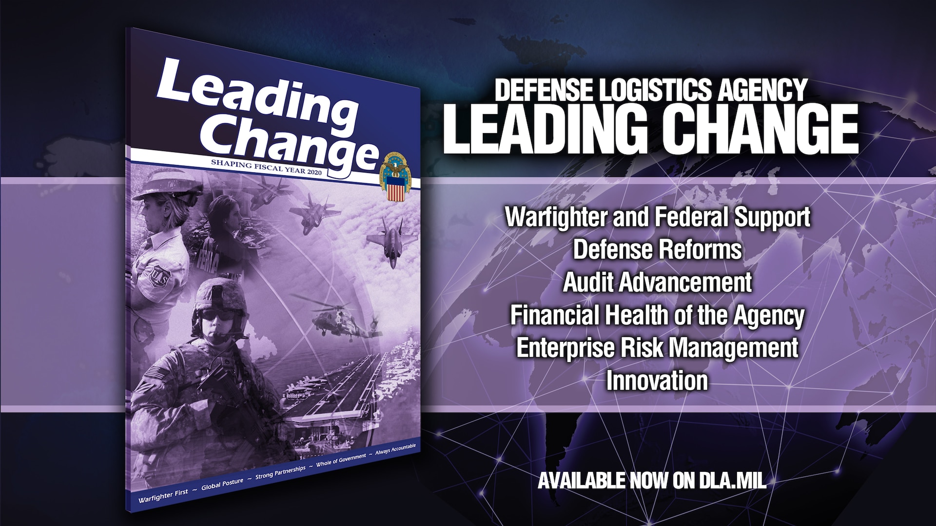 Defense reform and audit advancement are among focus areas outlined in the new “Leading Change” document emphasizing the Defense Logistics Agency’s fiscal 2020 goals.