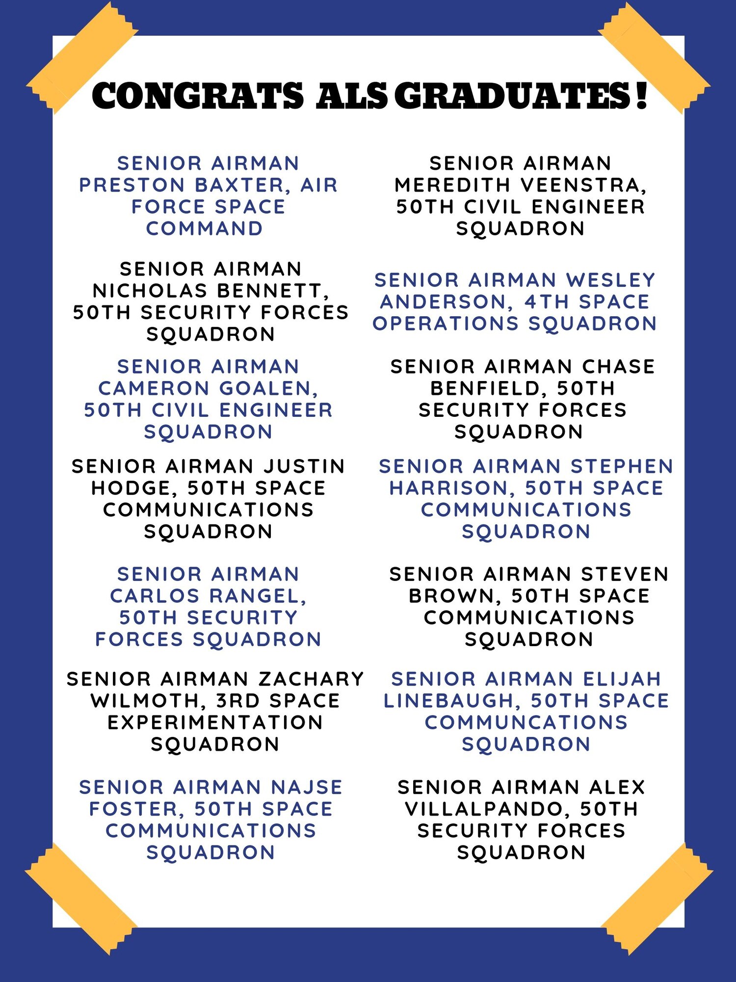 PETERSON AIR FORCE BASE, Colo. – Fourteen Schriever AFB Airmen graduated from Airmen Leadership School class 19-7 at Peterson Air Force Base, Colorado, Oct. 10, 2019.