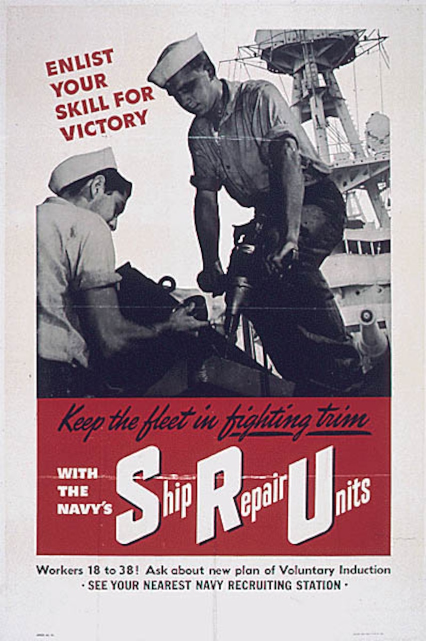 Poster with words “Keep the fleet in fighting trim with the Navy’s ship repair units”