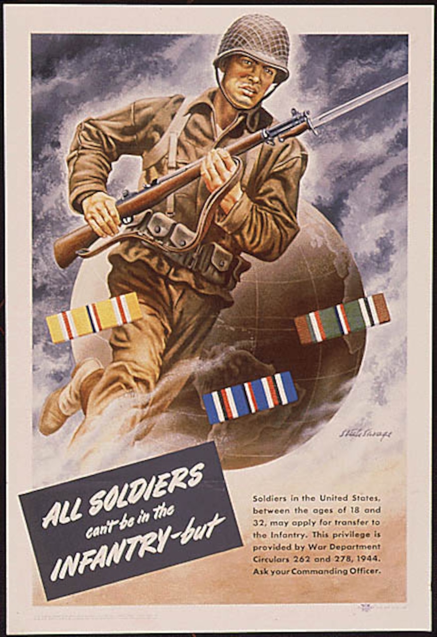 Poster with words “All Soldiers can’t be in the Infantry, but… .”