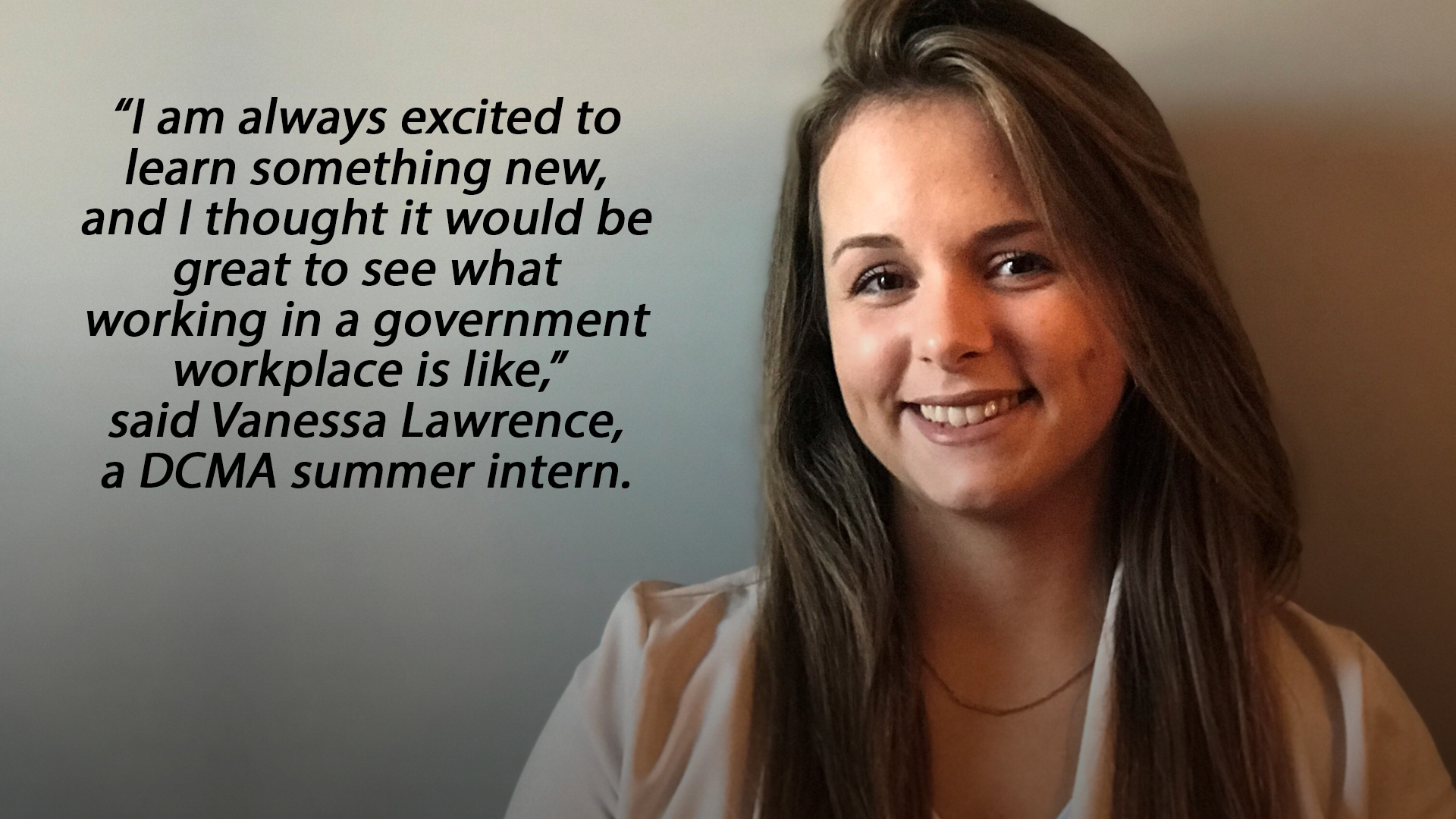 Dcma Provides Summer Intern With Acquisition Experience