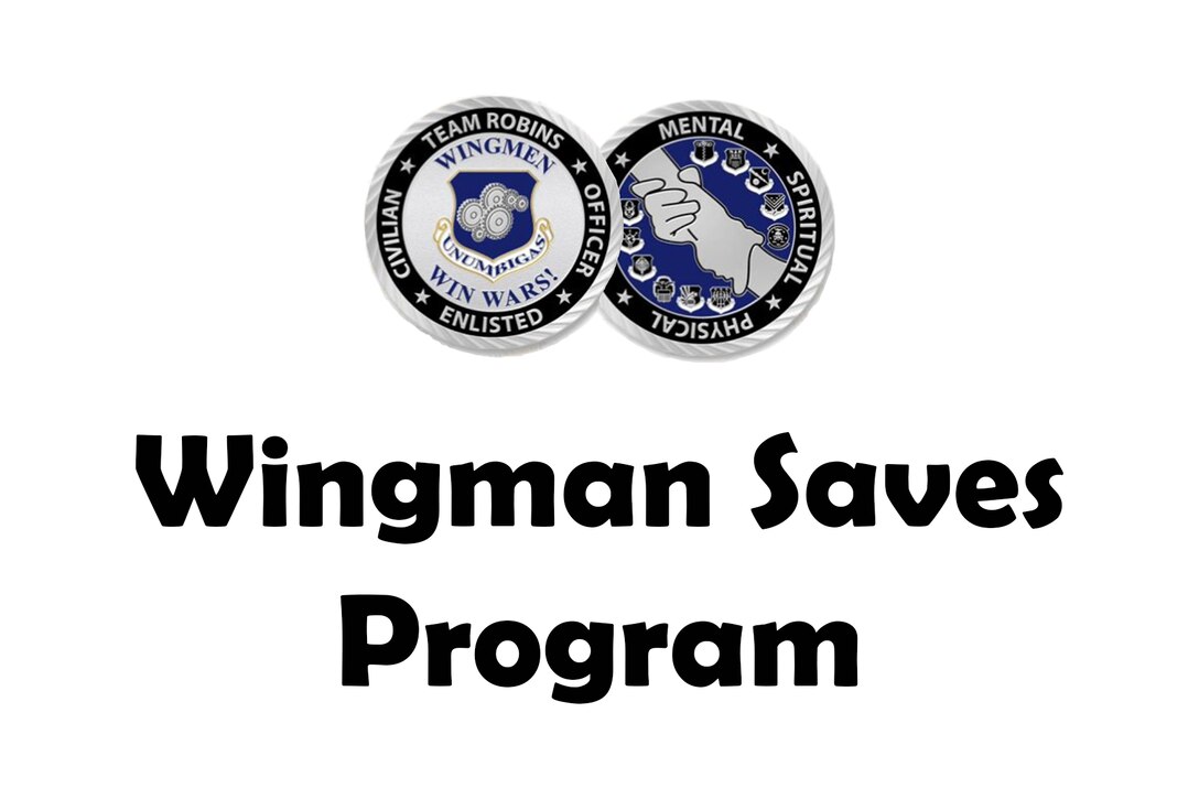 Step in: Wingman Saves Program gives Airmen skills, confidence to intervene in harmful situations