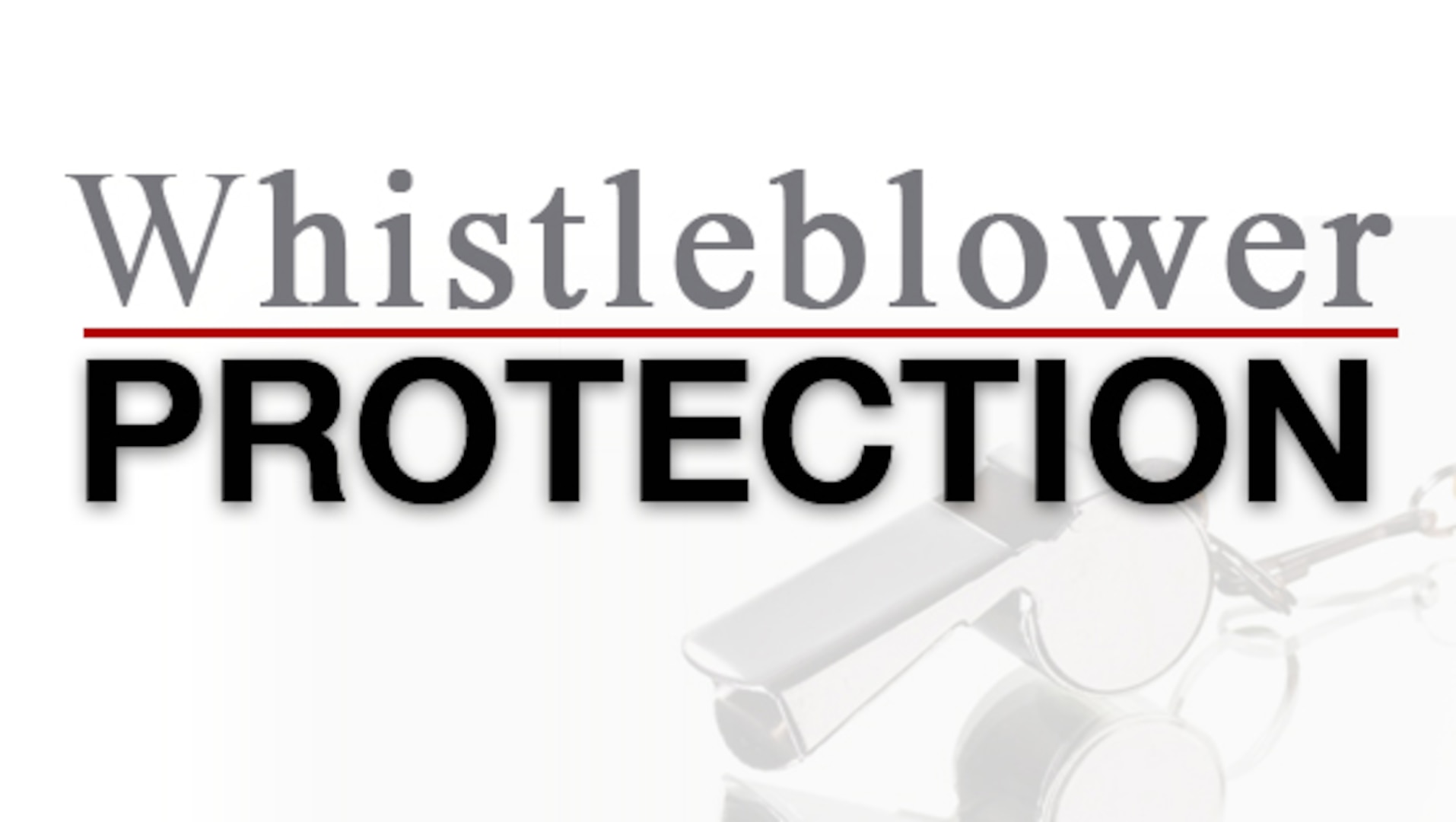 Graphic with words whistleblower protection