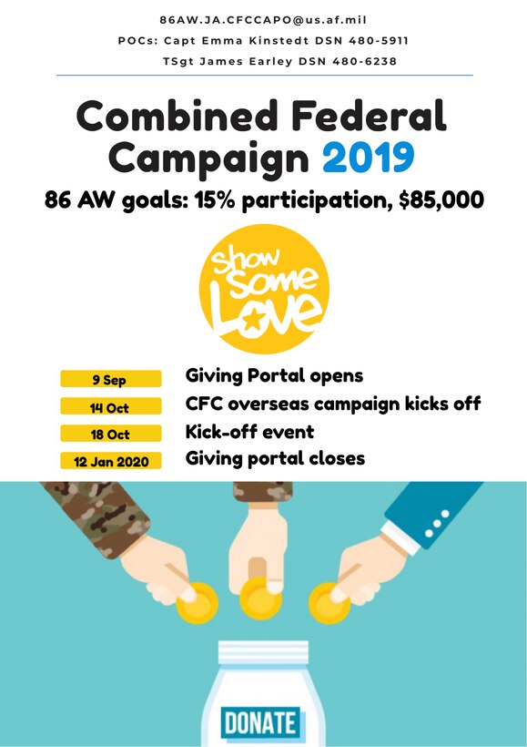 The Combined Federal Campaign is returning to Ramstein Air Base, fall 2019. The funds raised through this campaign help neighbors in need around the corner, across the nation, and throughout the world.