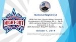 National Night Out provides an opportunity each year for JBSA community members to interact with each other and first responders and to learn about various base agencies.