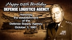 The Defense Logistics Agency celebrates its 58th birthday Oct. 1. The agency’s mission has changed and expanded since Army Lt. Gen. Andrew T. McNamara took command in 1961, but DLA employees still provide world-class logistics support. Graphic illustration of Gen. McNamara's portrait over the DLA headquarters building.