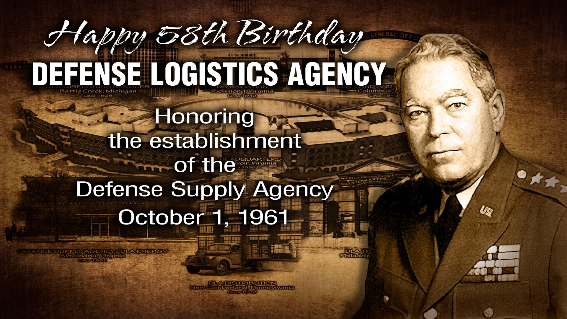The Defense Logistics Agency celebrates its 58th birthday Oct. 1. The agency’s mission has changed and expanded since Army Lt. Gen. Andrew T. McNamara took command in 1961, but DLA employees still provide world-class logistics support. Graphic illustration of Gen. McNamara's portrait over the DLA headquarters building.
