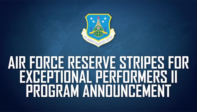 Air Force Reserve Stripes for Exceptional Performers II program announcement graphic.