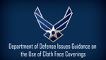 Air Force COVID-19 Face Mask Guidance Infographic.