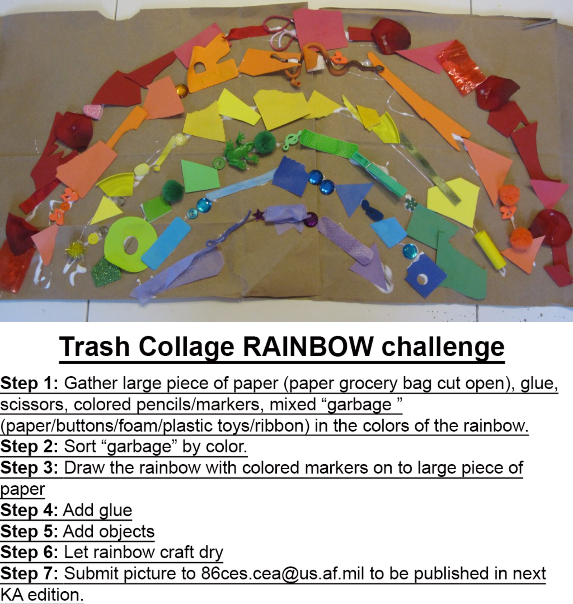 The 86th Civil Engineer Squadron Installation Management Flight offers a fun way for kids to create a rainbow from used scraps from around the house.