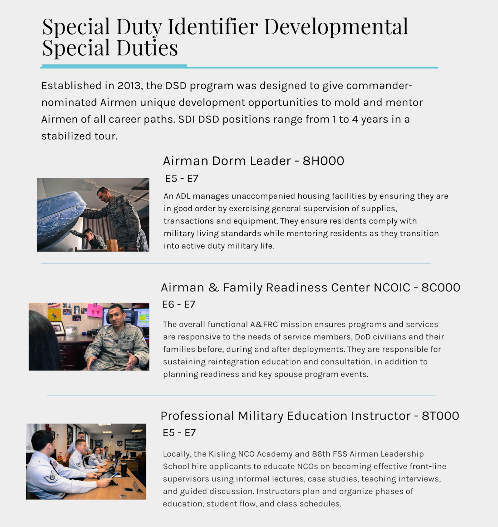 The Kaiserslautern Miltary Community has multiple positions available for high-speed Airmen looking to broaden their leadership skills outside their home unit while staying in the KMC area.