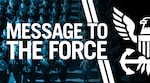 Message to the Force (US Navy Graphic by Mass Communication Specialist 3rd Class Zachary Van Nuys)