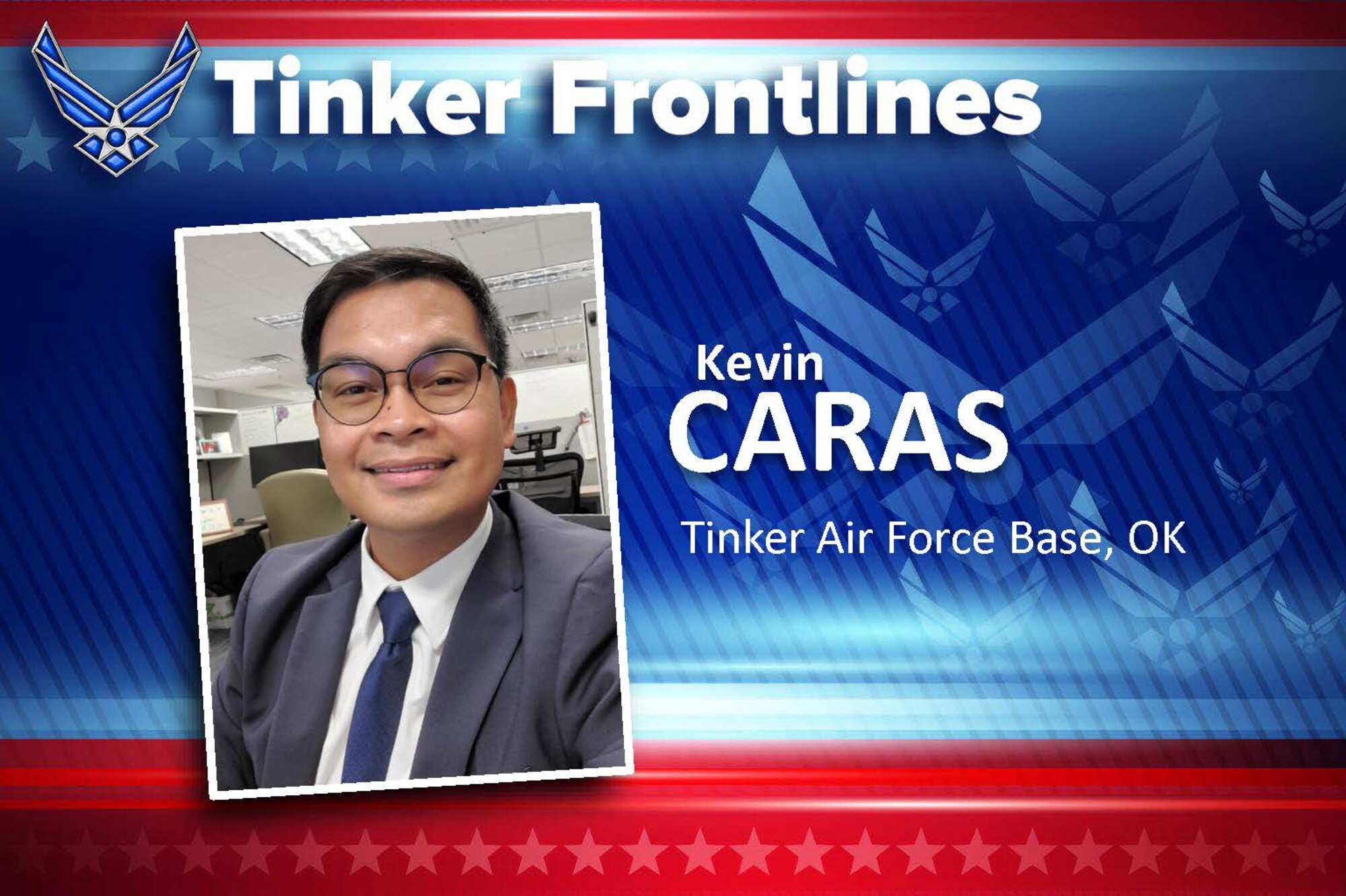 Photo of man with background that says "Tinker Frontlines, Kevin Caras, Tinker Air Force Base, Oklahoma"