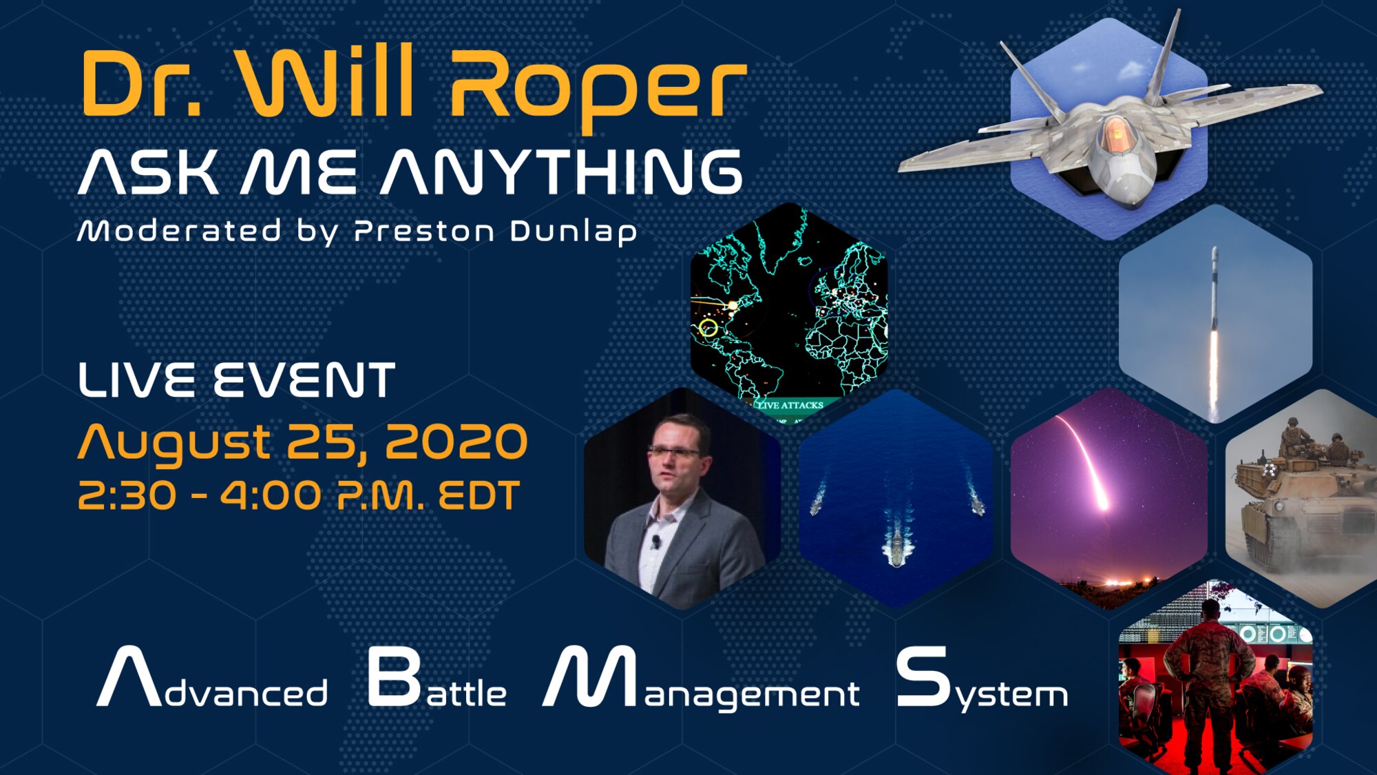 Dr. Will Roper, Assistant Secretary of the Air Force for acquisition, technology and logistics and Preston Dunlap, Department of the Air Force chief architect, will host an “Ask Me Anything” live Q&A event, August 25, 2020 from 2:30 p.m. to 4 p.m. about the  Advanced Battle Management System. The goal of ABMS is to enable the Air Force and Space Force to operate together and as part of a joint team – connecting sensors, decision makers and weapons through a secure data network enabling rapid decision making and all-domain command and control. (U.S. Air Force Graphic by Rosario "Charo" Gutierrez)