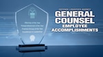 Graphic with picture of an award. Text reads Defense Logistics Agency General Counsel employee accomplishments.