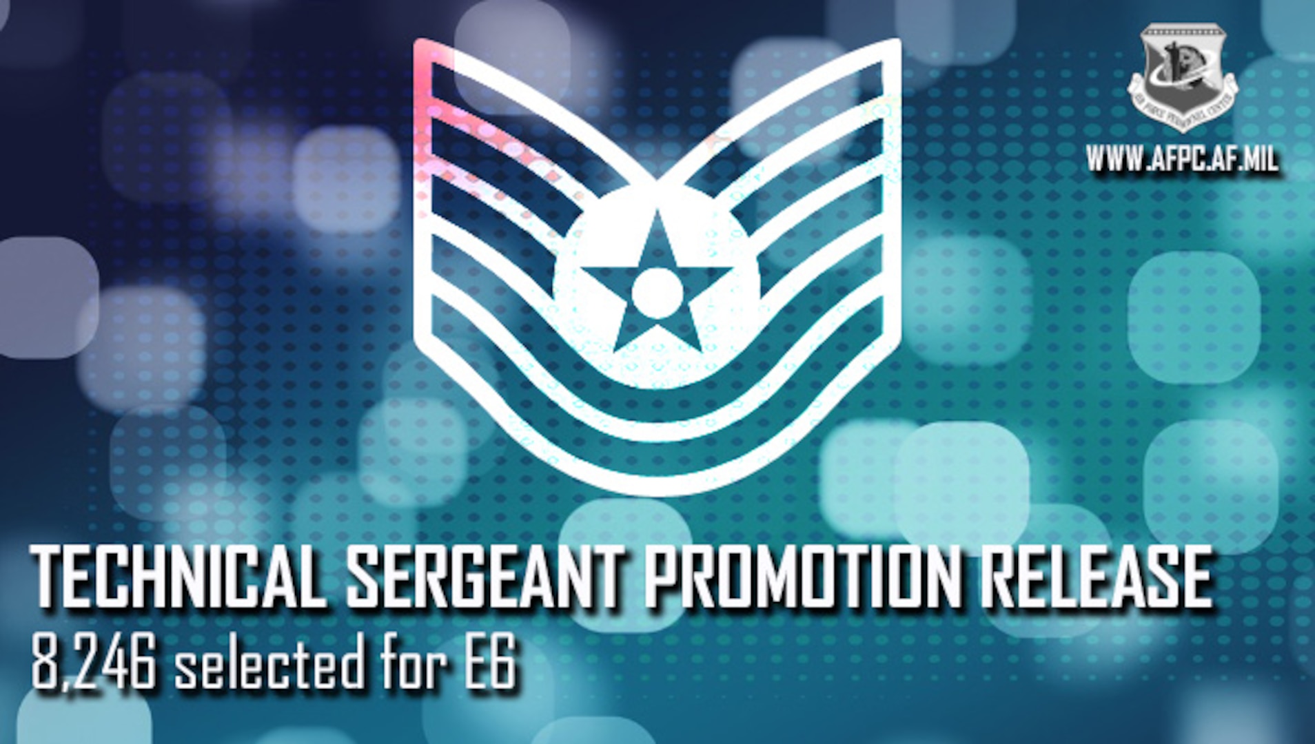 Air Force releases technical sergeant/20E6 promotion cycle statistics