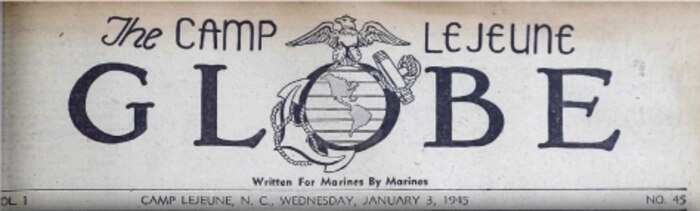 Marine Corps Base Camp Lejeune’s newspaper, The Globe, the last printed newspaper in the Marine Corps, will publish its final issue Sept. 3, 2020.