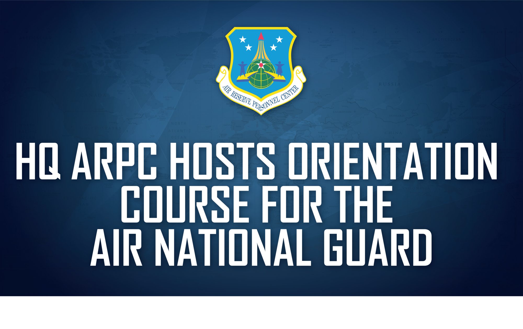 HQ ARPC hosts orientation course for the Air National Guard