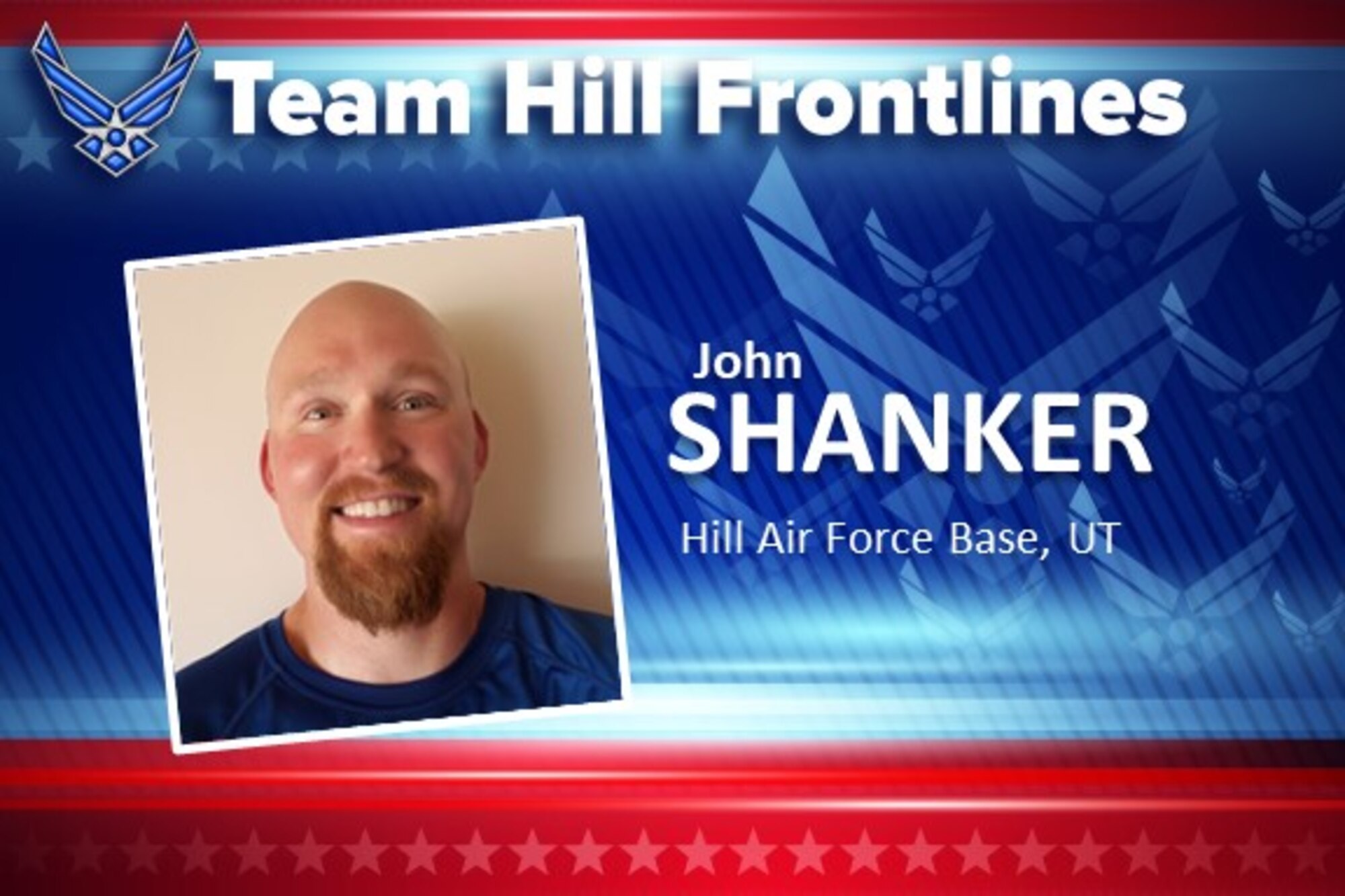 Team Hill Frontlines: John Shanker > Hill Air Force Base > Article Display