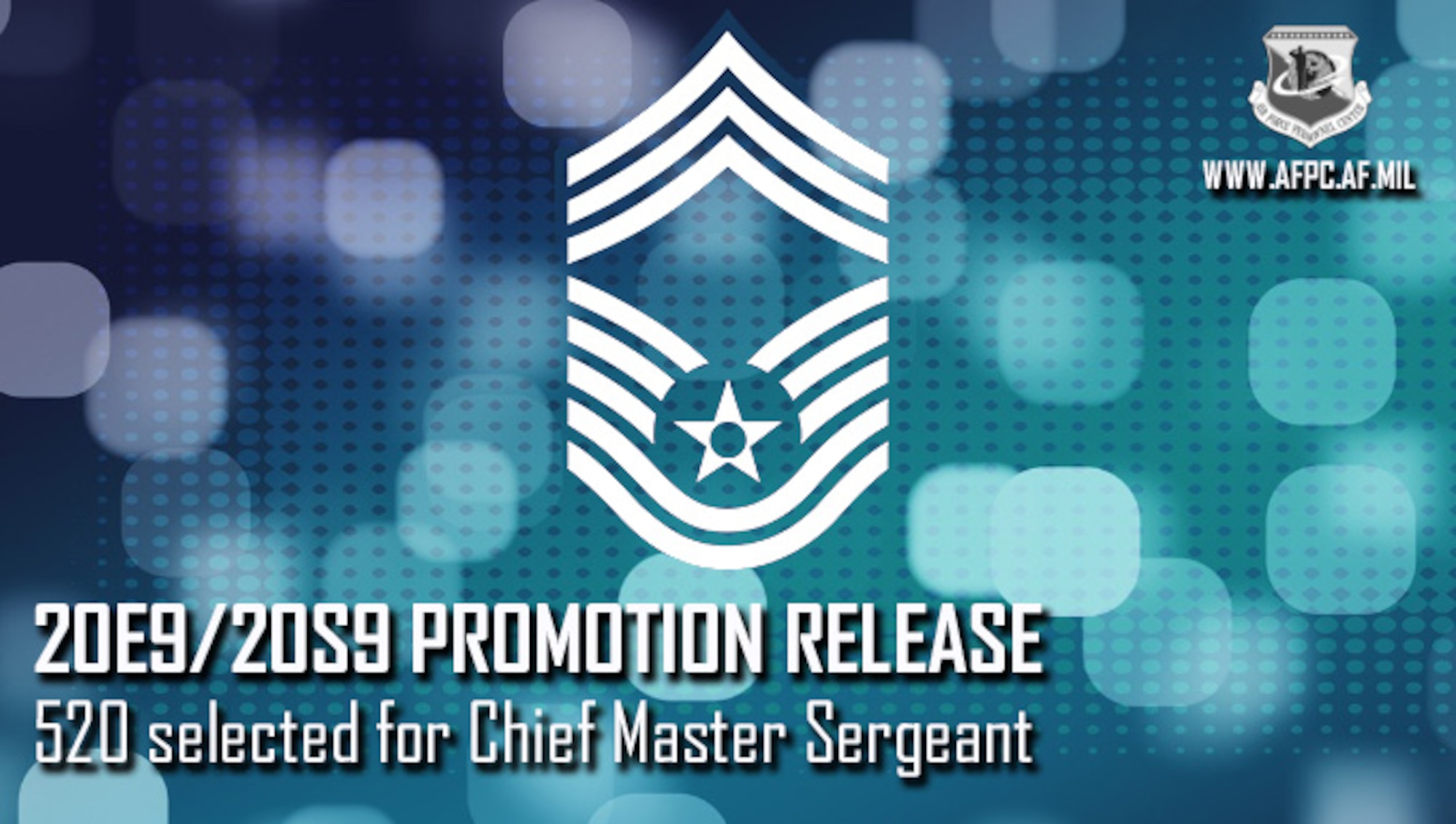 Blue Graphic with Chief Master Sergeant stripes, announcing the promotion release