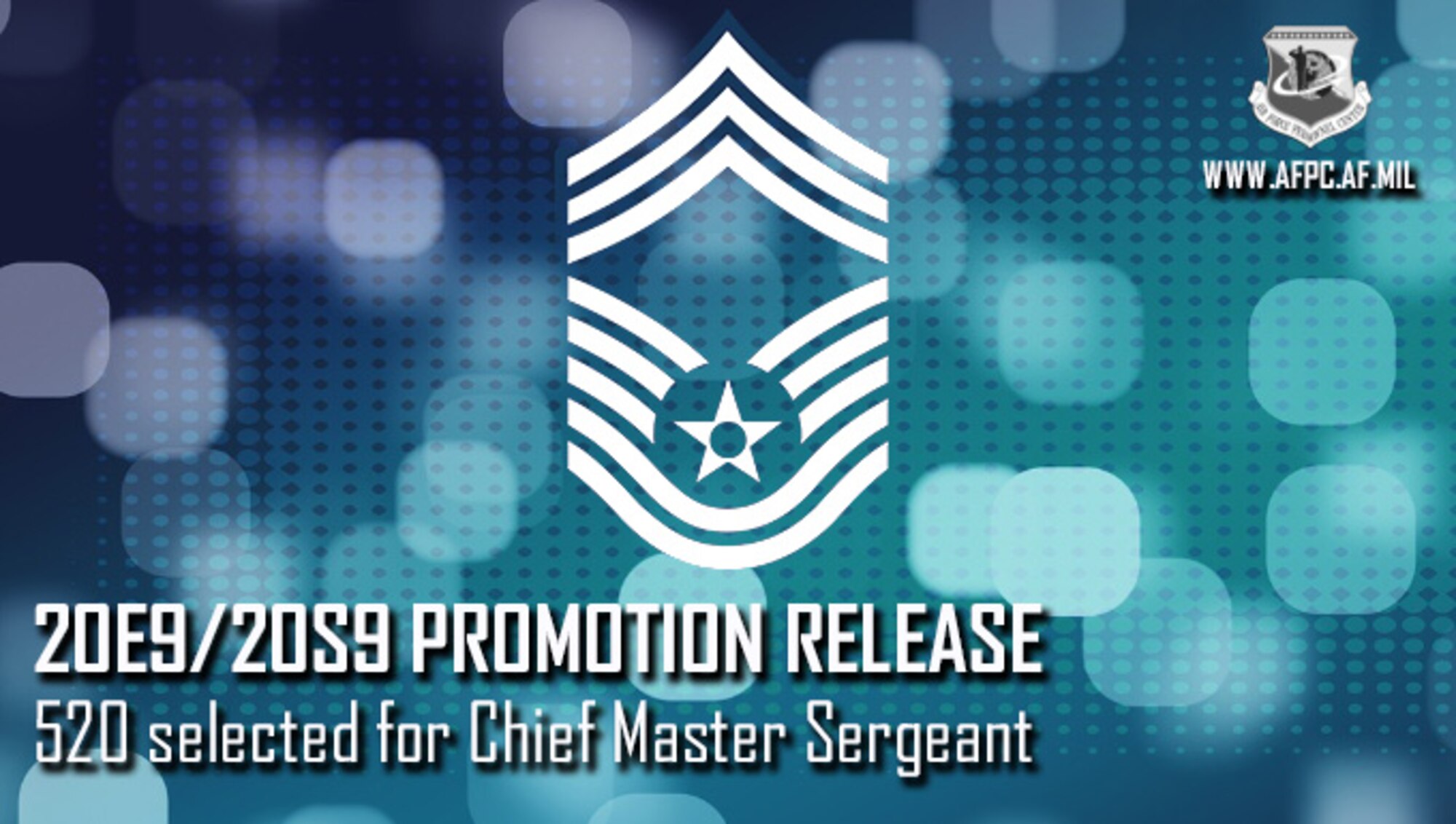Blue Graphic with Chief Master Sergeant stripes, announcing the promotion release