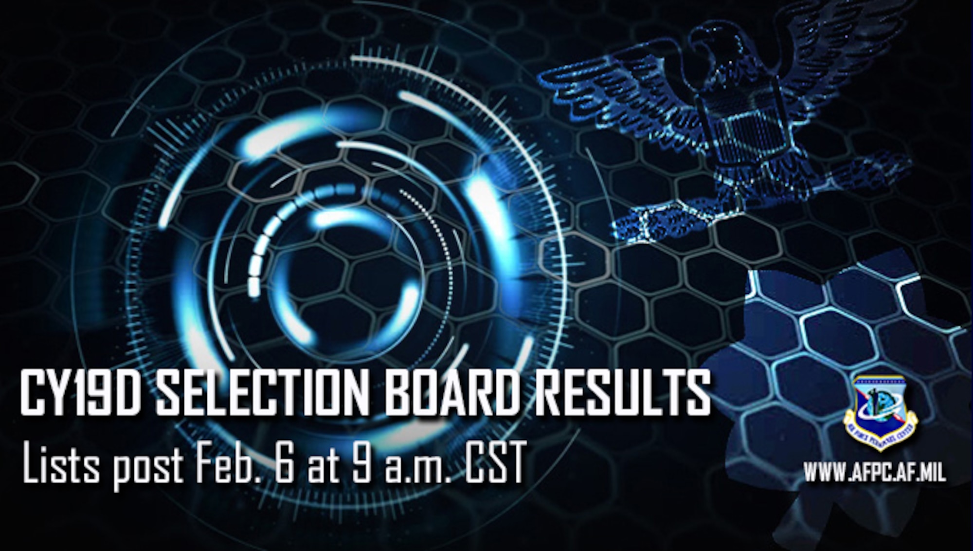 Blue graphic announcing the CY19D Selection board results will post Feb 6.