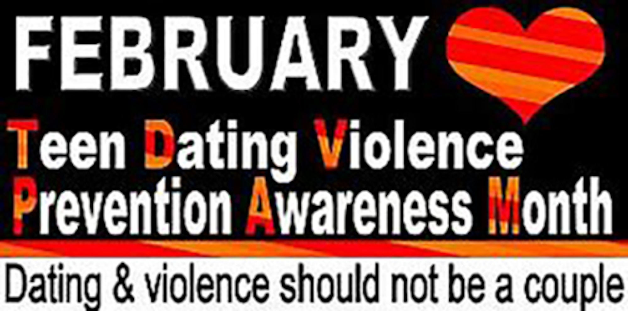 Teen Dating Violence Prevention Awareness Month