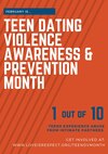 February is Teen Dating Violence Awareness and Prevention month, a campaign dedicated to raising awareness about teen dating abuse.