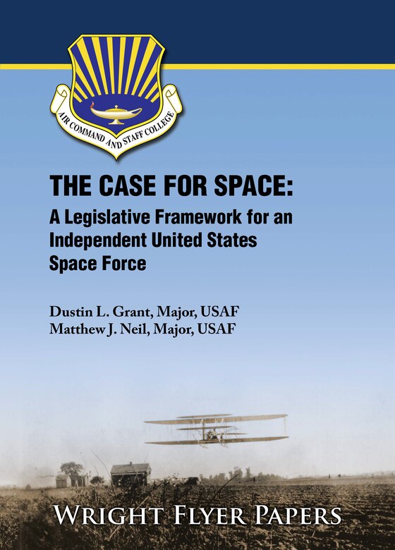 THE CASE FOR SPACE: A Legislative Framework for an Independent United ...